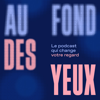 Au fond des yeux